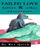 Failed Love Follies