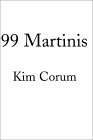 99 Martinis