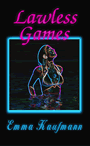 Lawless Games