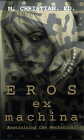 Eros Ex Machina
