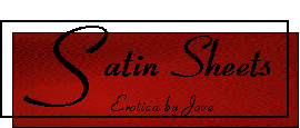 Satin Sheets by Jove